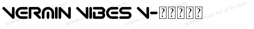Vermin Vibes V字体转换